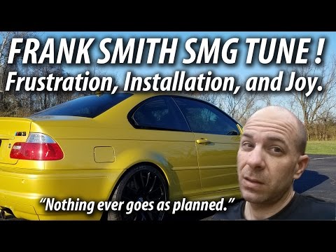 BMW E46 M3 Frank Smith SMG Tune: An Installation Chronicle