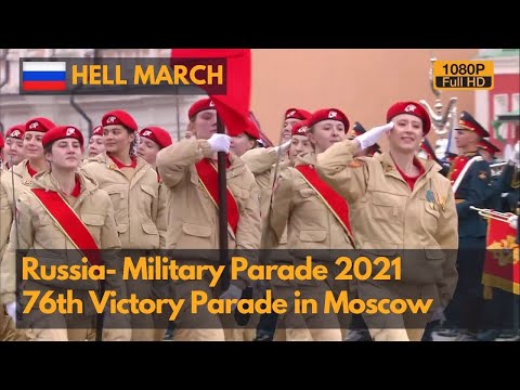 Hell March- Russia 76th Victory Parade 2021-Парад Победы (1080P)