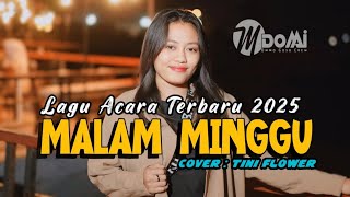 Download lagu MALAM MINGGU||Lagu Acara Terbaru 2025 Cover by Tini Flower []OMMO GOSO CREW[] mp3