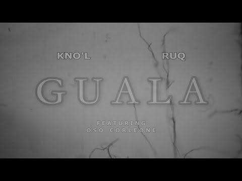 BAM Kno'l x BAM Ruq feat. Oso Corleone - Guala