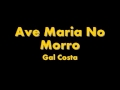 Gal Costa (Ave Maria No Morro)