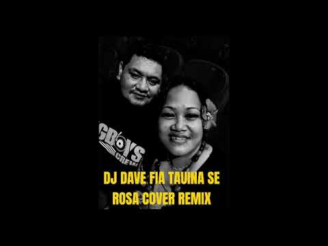 DJ DAVE FIA TAUINA SE ROSA Cover REMIX 2025