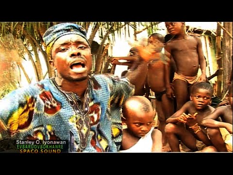 STANLEY O IYONAWAN - EVBARUOVBOKHANRE [BENIN MUSIC VIDEO] - LATEST BENIN MUSIC | FULL ALBUM