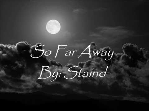 Staind- So far away lyrics