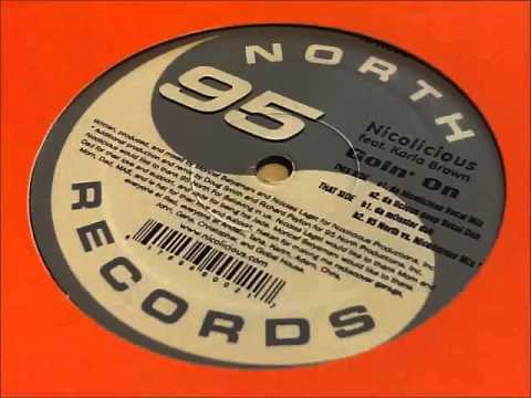 Nicolicious Feat. Karla Brown ‎– Goin' On (Da Mons