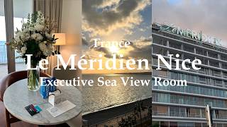 【フランス ニース】ルメリディアン・ニース Executive Sea View Room 宿泊記 | 立地も景色も最高❣ | 朝食レストランやBarなどご紹介 | Le Méridien Nice