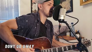 Don&#39;t Go Away - Oasis (cover) #30