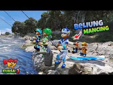 BOBOIBOY BELIUNG BERKEMAH DAN MEMANCING DI SUNGAI - GTA 5