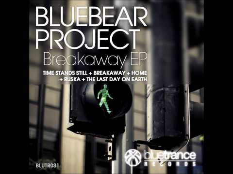 Bluebear Project - Breakaway EP