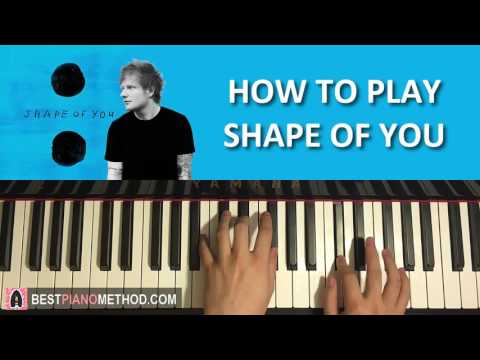 HOW TO PLAY - Ed Sheeran - Shape Of You (Piano Tutorial Lesson)