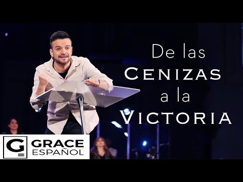 De las Cenizas a la Victoria-David Scarpeta-Grace Español