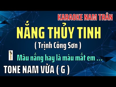 Karaoke Nắng Thủy Tinh Tone Nam Vừa | Nam Trân