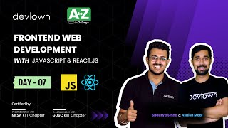 [Premiere] DAY 07 - Frontend Web Development with JavaScript & React.js | COMPLETE in 7 - Days