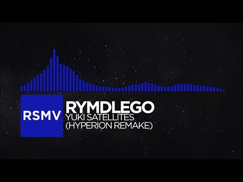 [Breaks] - Rymdlego - Yuki Satellites (Hyperion Remake)