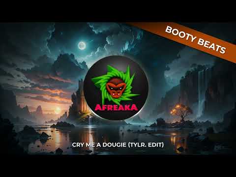 Cry Me A Dougie (TYLR  Edit)
