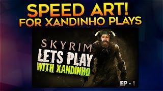 Thumbnail Speed Art - Skyrim Let's Play (Xandinho Plays)