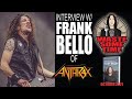 A Conversation W FRANK BELLO Of ANTHRAX New Book NYC More