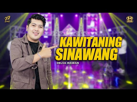 DELVA IRAWAN - KAWITANING SINAWANG | Feat. OM SERA ( Official Music Video )