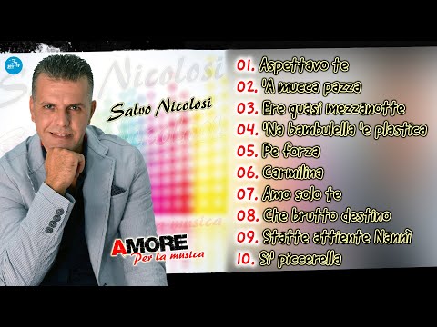 Salvo Nicolosi - Amore per la musica ( FULL ALBUM )