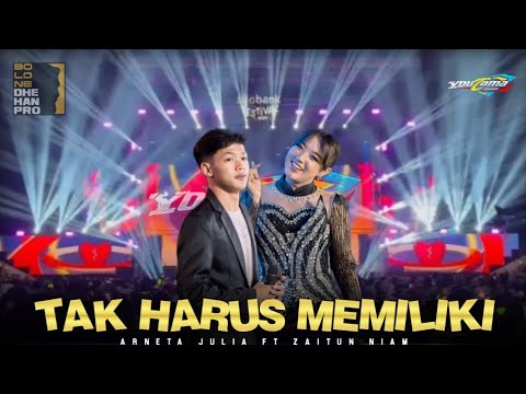 TAK HARUS MEMILIKI || ARNETA JULIA FEAT ZAITUN NI'AM || YOUCAMA FT DHEHAN PRO