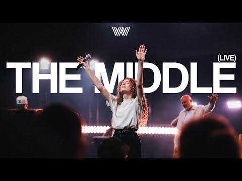The Middle (Live)| 7 Hills Worship