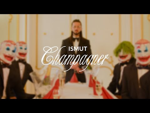 ISMUT - Champagner [Clip Official]