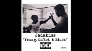 JADAKISS &quot;YOUNG, GIFTED &amp; BLACK&quot; FREESTYLE 2015