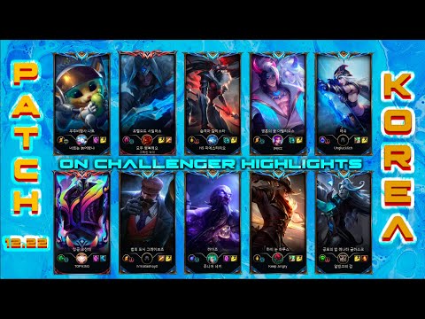 KOREA Challenger Match #612 Highlights Patch 12.22