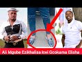 Ulibuze Umbuzo Igcokama Elisha Engaphenduleki Ali Mgube Ngeke Ukholwe Nayi Lendaba Ziyakhala