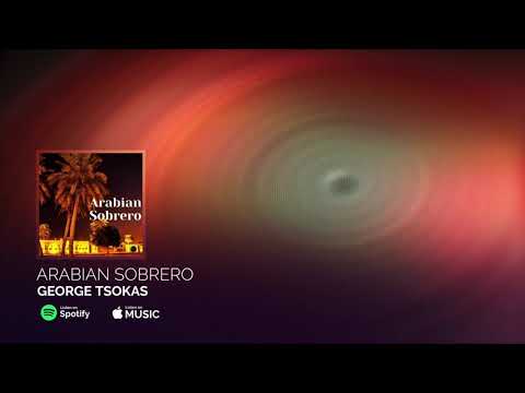 Arabian Sobrero - George Tsokas