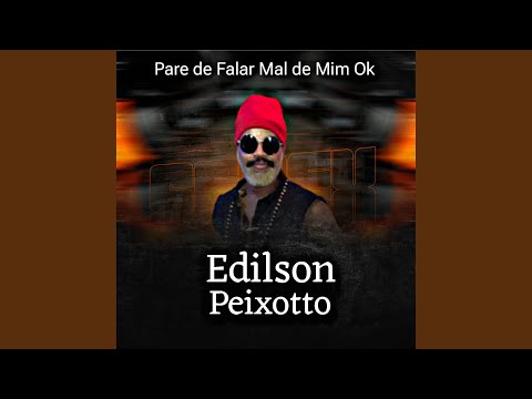 Pare de Falar de Mim Ok