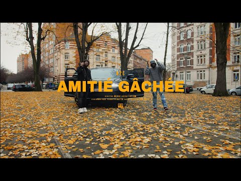 N2C - AMITIÉ  GÂCHÉE (CLIP OFFICIEL)