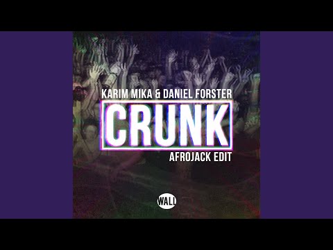 Crunk (Afrojack Edit)
