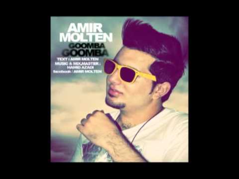 Amir Molten   GoomBa   GoomBa