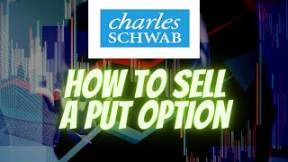 How To Sell A Put Option On Charles Schwab