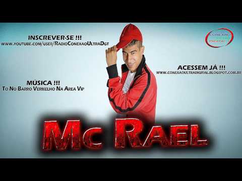 MC RAEL - TO NO BARRO VERMELHO NA AREA VIP [LANÇAMENTO 2013] [DJLIPEEH]
