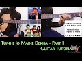 Tumhe Jo Maine Dekha Guitar Tutorial (Part 1) | Main Hoon Na(2004) | Nitin Luthra