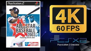 All Star Baseball 2003 | PS2 (PCSX2) | 4K UHD