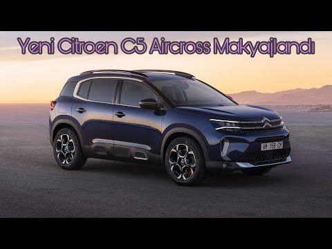 Yeni Makyajlı Citroen C5 Aircross ile Sizlerleyiz! Tüketicilerin Talepleri Yerine Getirilmiş