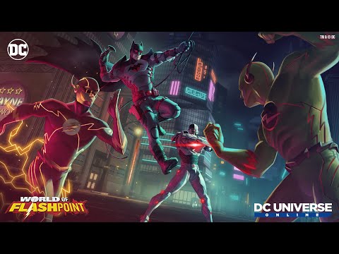 DCUO WORLD OF FLASHPOINT Trailer