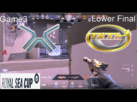 VALORANT Epulze Royal SEA Cup | AAA Vs MiTH Attitude | Game 3 | Lower Bracket Final