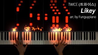 TWICE (트와이스) - Likey, arr. by Funguypiano