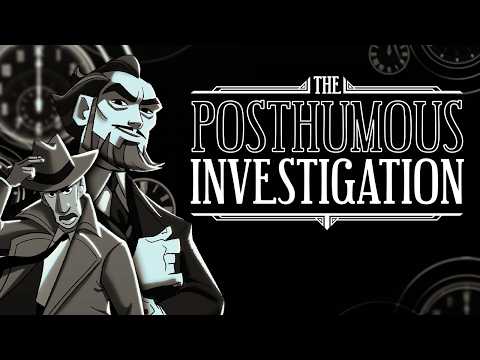 Видео The Posthumous Investigation #1
