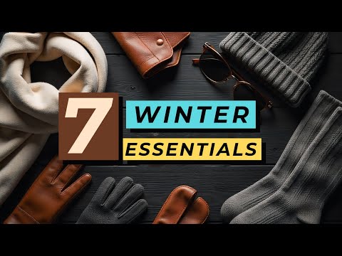 7 Must-Have Winter Items for Men (Stay Stylish & Warm)