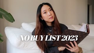 NO BUY LIST 2023 | Things I