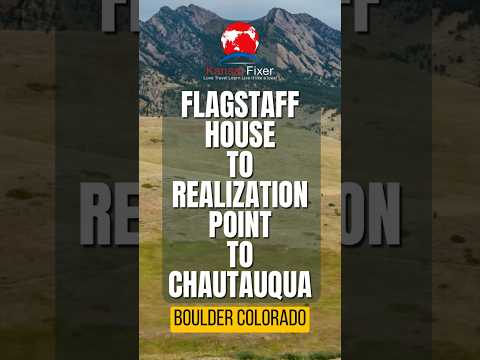 Flagstaff House to Realization Point to Chautauqua Boulder Colorado