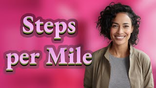 How Many Steps Accurately Estimate One Mile Outdoors