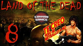 Land of the Dead 8 Gameplay Teatro / Muelle