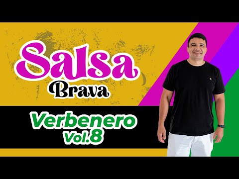 Verbenero Vol.8 Más Salsa pa gozar y bailar