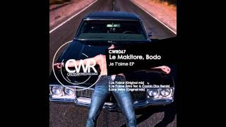 Le Makitore, Bodo  'Je T'aime EP' [Crossworld Records]